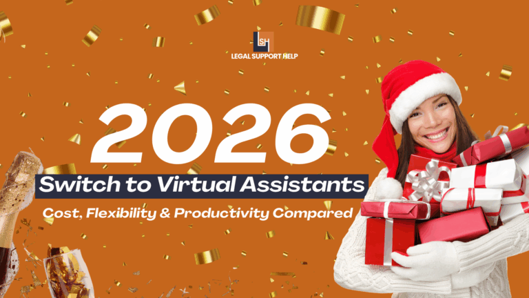 Virtual legal assistant support for law firms in 2026 highlighting cost savings, flexibility, and productivity